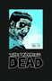 Walking Dead Omnibus Volume 3 by Robert Kirkman, Charlie Adlard, Cliff Rathburn, 9781607063308