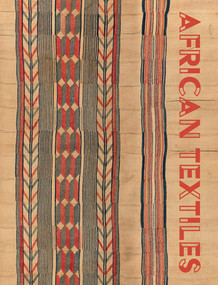 African Textiles by Duncan Clarke, Vanessa Drake Moraga, Sarah Fee, MabatNgoup Ly Dumas, 9780789214508