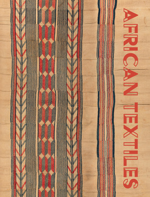 African Textiles by Duncan Clarke, Vanessa Drake Moraga, Sarah Fee, MabatNgoup Ly Dumas, 9780789214508