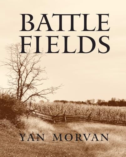 Battlefields by Yan Morvan, Adrian Goldsworthy, 9780789213075