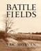 Battlefields by Yan Morvan, Adrian Goldsworthy, 9780789213075