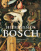 Hieronymus Bosch by Larry Silver, 9780789209016