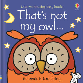 That's not my owl... by Fiona Watt, Rachel Wells, 9781805078807