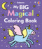 My Big Magical Coloring Book by Jenny Addison, Kate Nolan, 9781805079071