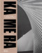 KA ME RA (Modern Japanese Architecture through the Photographer's Lens) by Ari Seligmann, 9780500028100