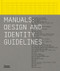 Manuals (Design and Identity Guidelines) by Massimo Vignelli, 9780500028827