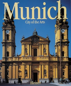 Munich (City of the Arts) by Hans F. Nohbauer, Achim Bunz, 9781558598652