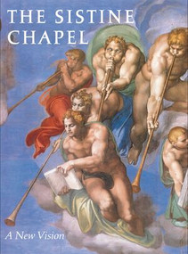 The Sistine Chapel (A New Vision) by Heinrich W. Pfeiffer, Steven Lindberg, 9780789209344