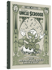Walt Disney's Uncle Scrooge: The Diamond Jubilee Collection by Carl Barks, 9781683966852