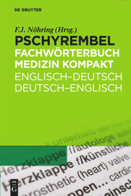 Pschyrembel Fachwörterbuch Medizin kompakt (Englisch-Deutsch/Deutsch-Englisch) by Fritz-Jürgen Nöhring, 9783110220216