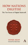 How Nations Digitise (The Ten Forces of Digital Statecraft) by Manuel Kilian, 9781801361965