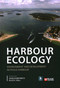 Harbour Ecology (Environment and Development in Poole Harbour) by John Humphreys, Alice E Hall, 9781784274030
