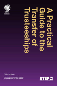 Practical Guide to the Transfer of Trusteeships by Richard Williams, 9781787421134