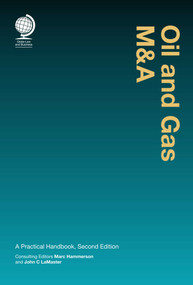 Oil and Gas M&A (A Practical Handbook) by Marc Hammerson, John LaMaster, 9781787421486