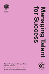 Managing Talent for Success: Talent Development in Law Firms by Rebecca Normand-Hochman, 9781787423749