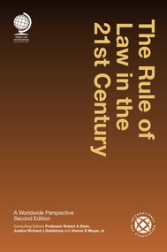Rule of Law in the 21st Century (A Worldwide Perspective) by Robert A Stein, Richard J Goldstone, Homer  E Moyer Jr, 9781787427952