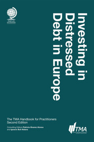 Investing in Distressed Debt in Europe (the TMA Handbook for Practitioners) by Ignacio Buil Aldana, Patricia Álvarez Alonso, 9781787429376