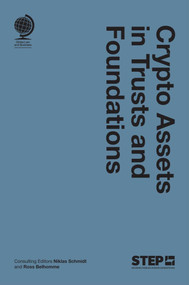 Crypto Assets in Trusts and Foundations by Niklas Schmidt, Ross Belhomme, 9781787429888
