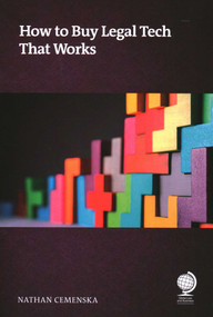 How to Buy Legal Tech That Works by Nathan Cemenska, 9781837230310