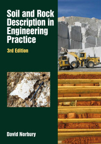Soil and Rock Description in Engineering Practice by David Norbury, 9781849954730