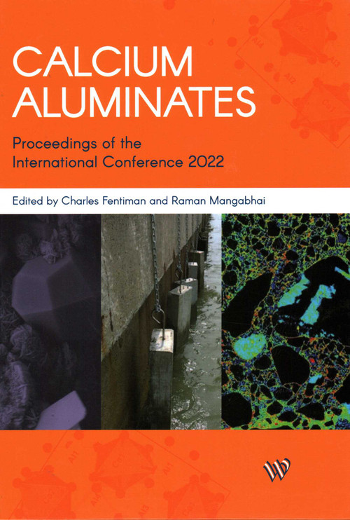 Calcium Aluminates (Proceedings of the International Conference 2020) by Dr Charles Fentiman, Raman Mangabhai, 9781849954761