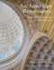 An American Renaissance (Beaux-Arts Architecture in New York City) by Phillip James Dodd, Jonathan Wallen, Julian Fellowes, 9781864706819