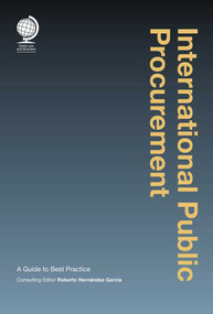 International Public Procurement (A Guide to Best Practice) by Roberto Hernandez Garcia, 9781905783281