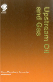 Upstream Oil and Gas (Cases, Material and Commentary) by Globe Business Planning, 9781905783472