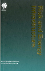 Risk and Energy Infrastructure (Cross-Border Dimensions) by Thomas Dimitroff, 9781905783489