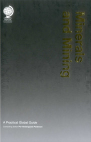 Minerals and Mining (A Practical Global Guide) by Per estergaard Pedersen, 9781905783564