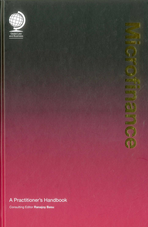 Microfinance (A Practitioner's Handbook) by Ranajoy Basu, 9781905783977