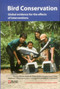 Bird Conservation (Global evidence for the effects of interventions) by David R. Williams, Robert G. Pople, David A. Showler, Lynn V. Dicks, Matthew F. Child, Erasmus K.H.J. zu Ermgassen, William J. Sutherland, 9781907807206