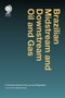 Brazilian Midstream & Downstream Oil (A Practical Guide to the Law and Regulation) by Eduardo Pereira, 9781909416246