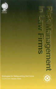 Risk Management in Law Firms (Strategies for Safeguarding the Future) by Hermann Knott, 9781909416444