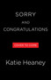 Sorry and Congratulations by Katie Heaney, 9780316615471