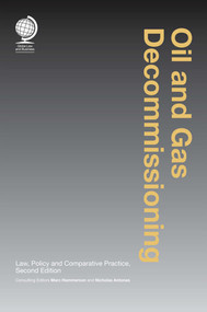 Oil and Gas Decommissioning (Law, Policy and Comparative Practice) by Marc Hammerson, 9781911078029