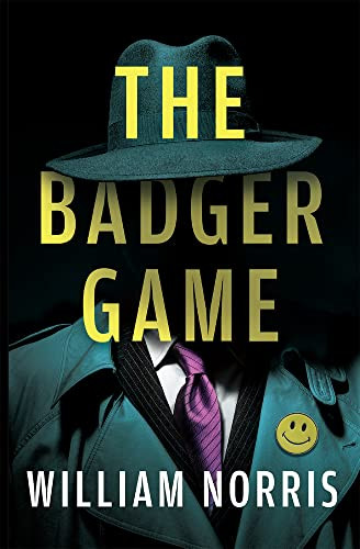 The Badger Game by William Norris, 9780744300802