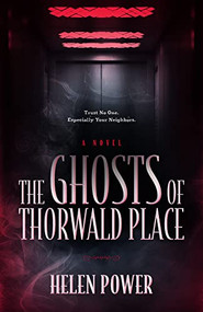 The Ghosts of Thorwald Place by Helen Power, 9780744301434