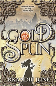 Gold Spun by Brandie June, 9780744301748