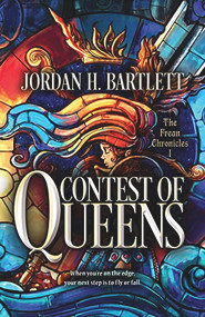 Contest of Queens by Jordan H. Bartlett, 9780744304985