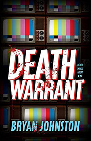 Death Warrant by Bryan Johnston, 9780744305241