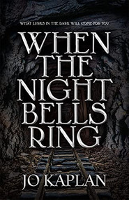 When the Night Bells Ring by Jo Kaplan, 9780744306101