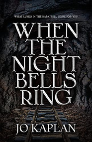 When the Night Bells Ring by Jo Kaplan, 9780744306118