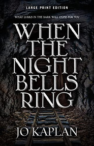 When the Night Bells Ring (Large Print Edition) by Jo Kaplan, 9780744306156
