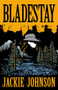 Bladestay by Jackie Johnson, 9780744306958