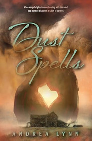 Dust Spells by Andrea Lynn, 9780744308488