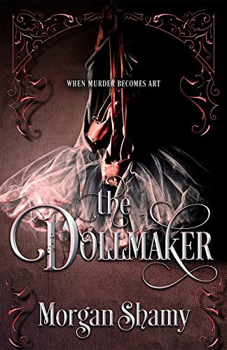 The Dollmaker by Morgan Shamy, 9780744308624