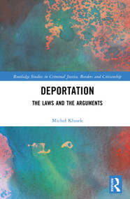 Deportation (The Laws and the Arguments) by Michał Kłusek, 9781041081005