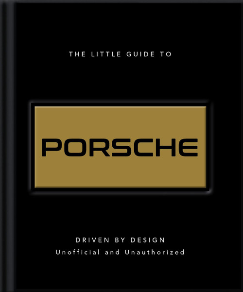 The Little Guide to Porsche by OH, 9781035445004