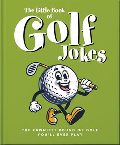 The Little Book of Golf Jokes by OH, 9781035445042